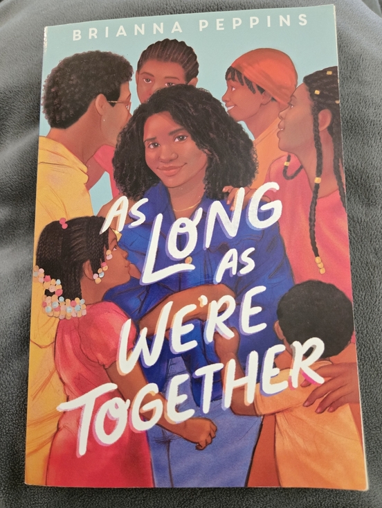 Scholastic Other - Brianna Peppins As Long As We're Together Scholastic PB Book